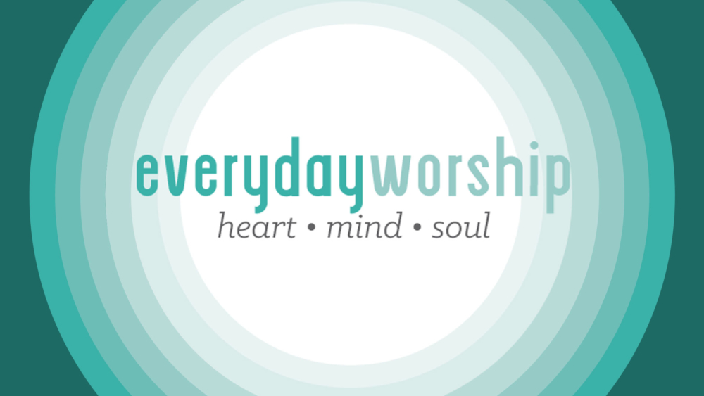 Everyday Worship